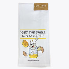 Negg Kitchen Towel "Get the Shell Outta Here!"